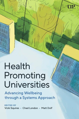 Health Promoting Universities | Squires et al