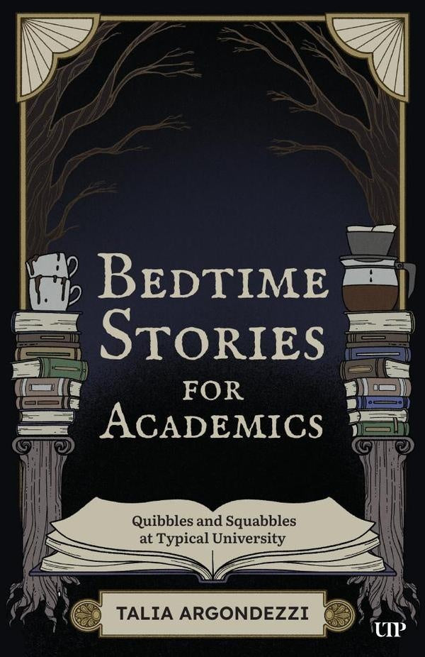 Bedtime Stories for Academics | Talia Argondezzi