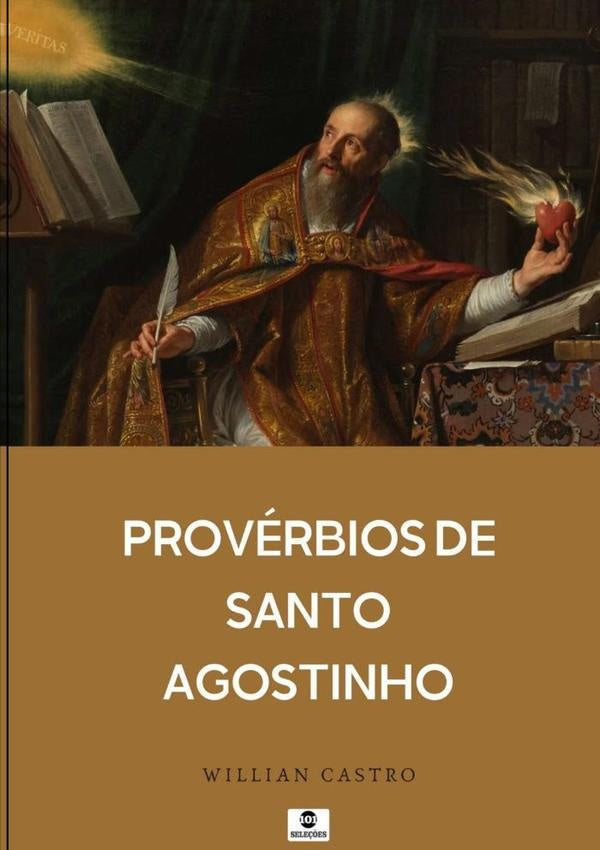 Provérbios De Santo Agostinho | Willian Castro