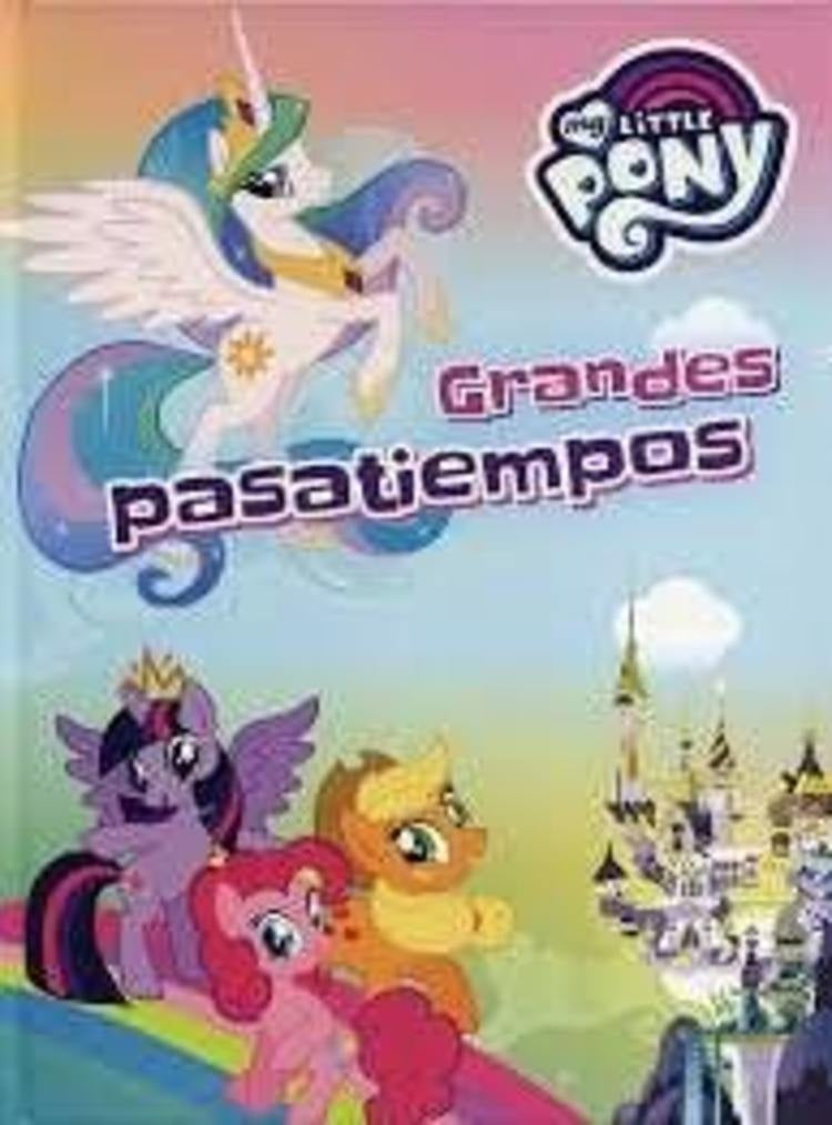 My little pony. Grandes pasatiempos