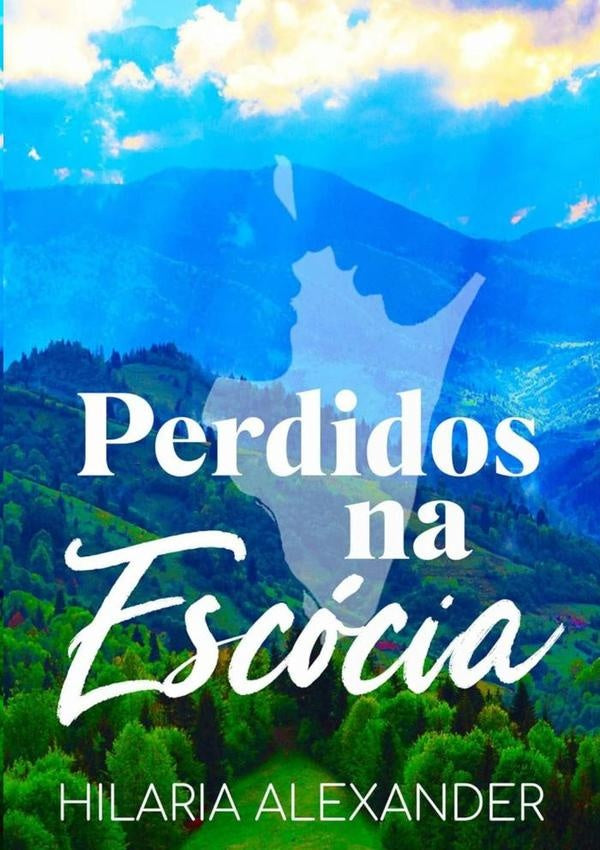 Perdidos Na Escócia | Hilaria Alexander