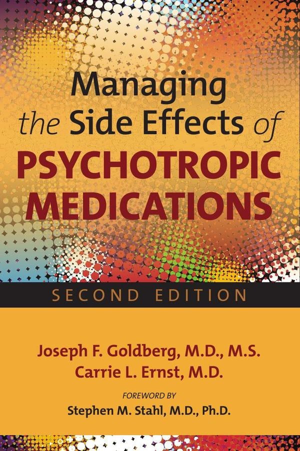 Managing the Side Effects of Psychotropic Medications, Second Edition | Goldberg, Ernst