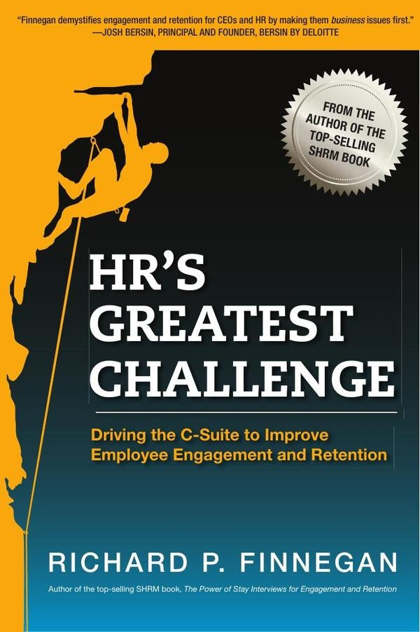 HR's Greatest Challenge | Richard P. Finnegan