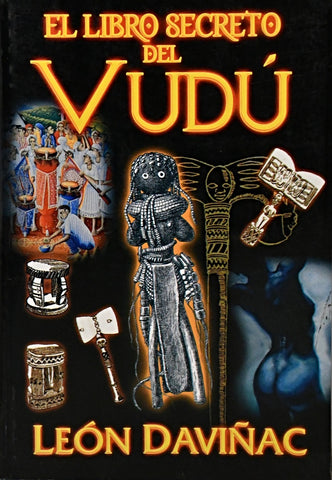 EL LIBRO SECRETO DEL VUDU.. | León Daviñac