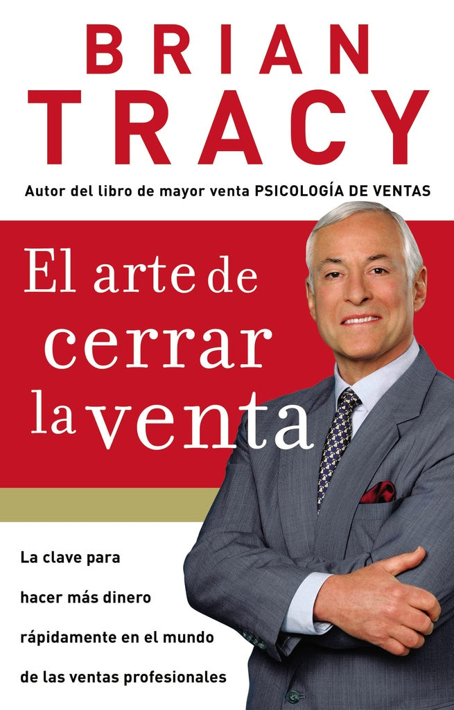 El arte de cerrar la venta | Brian Tracy