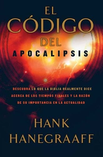 El código del Apocalipsis | HANK HANEGRAAFF
