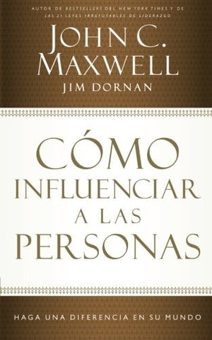 Cómo influenciar a las personas | Dornan, Maxwell