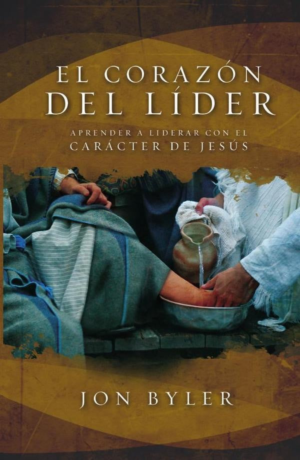 El corazón del líder | Jon Byler