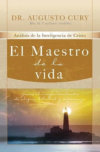 El Maestro de maestros | Augusto Cury
