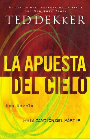 APUESTA DEL CIELO, LA | TED DEKKER