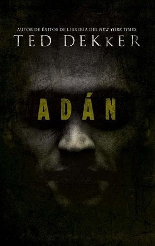 ADAN | TED DEKKER