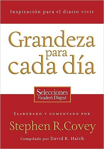 GRANDEZA PARA CADA DIA (RUSTICA) | STEPHEN COVEY
