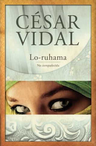 LO-RUHAMA.. | César Vidal