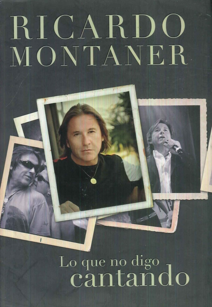 QUE NO DIGO CANTANDO, LO | RICARDO MONTANER
