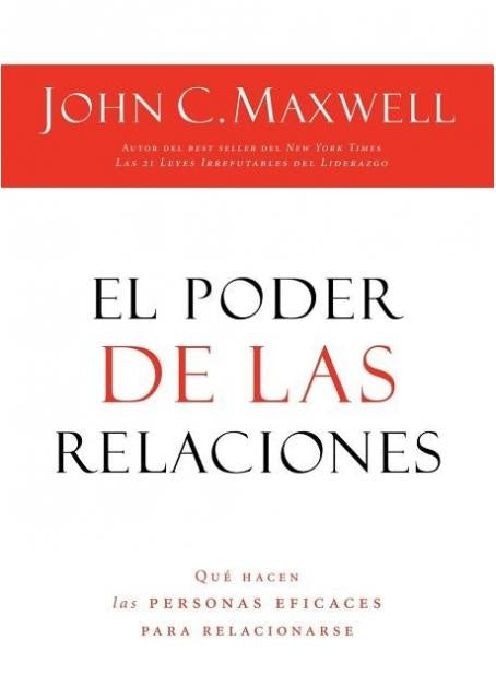 PODER DE LAS RELACIONES, EL | JOHN C. MAXWELL
