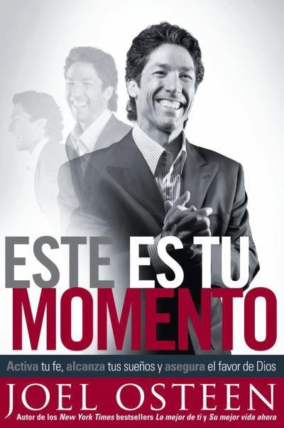 ESTE ES TU MOMENTO | JOEL OSTEEN