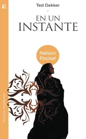 EN UN INSTANTE | Ted Dekker
