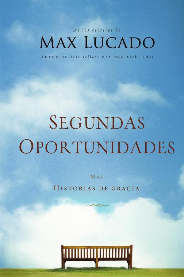Segundas oportunidades | Max Lucado