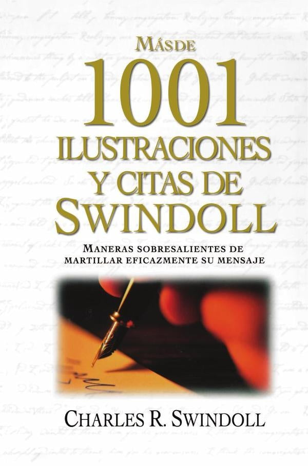 Más de 1001 ilustraciones y citas de Swindoll | CHARLES R. SWINDOLL