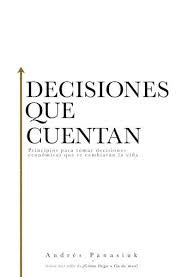Decisiones que cuentan | Andrés Panasiuk