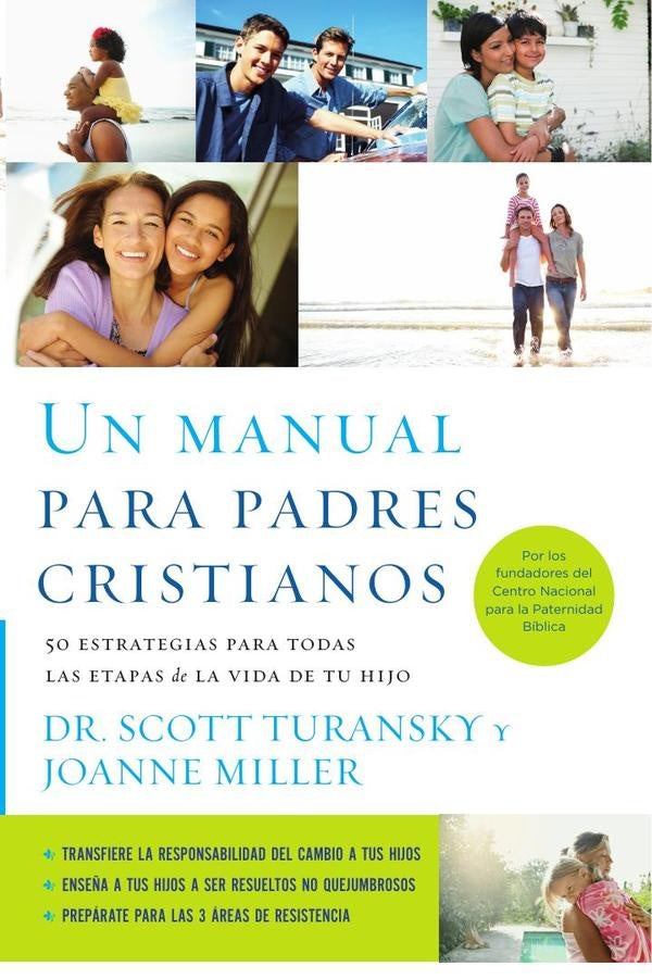 Un manual para padres cristianos | MILLER, Turansky