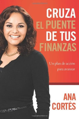 Cruza el puente de tus finanzas | Ana Cortes