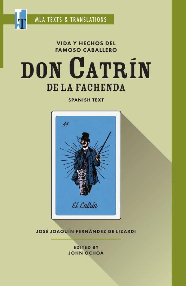 Vida y hechos del famoso caballero don Catrín de la Fachenda | Ochoa (editor), Fernández de Lizardi