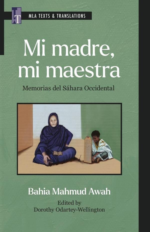 Mi madre, mi maestra | Mahmud Awah, Odartey-Wellington (editor)