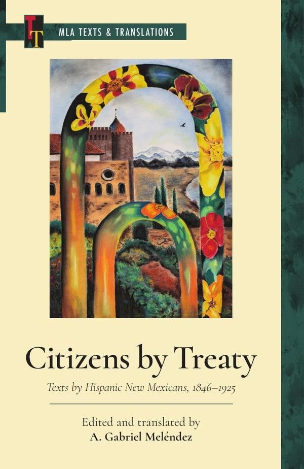 Citizens by Treaty | Meléndez (editor, translator), Meléndez (editor)