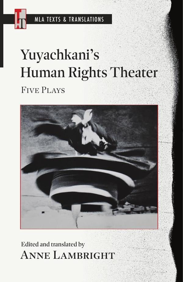 Yuyachkani's Human Rights Theater | Anne Lambright (editor)