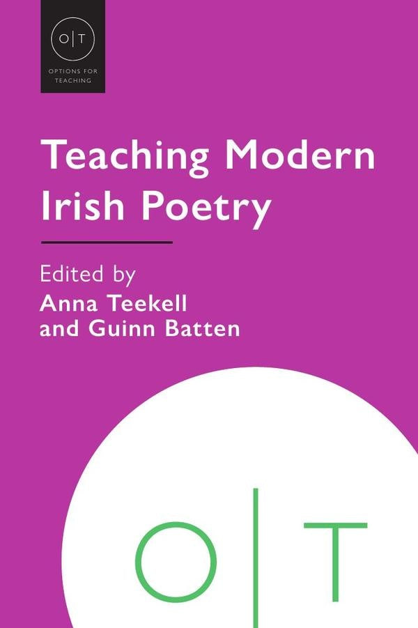 Teaching Modern Irish Poetry | Teekell, Batten