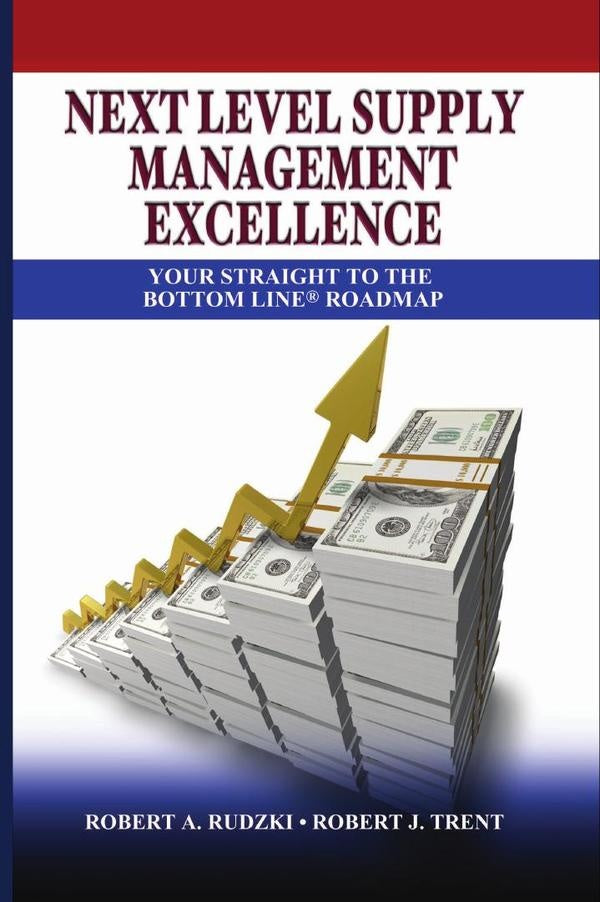 Next Level Supply Management Excellence | Rudzki, Trent