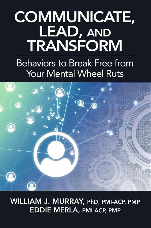Communicate, Lead, and Transform | Murray, Merla