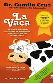 **LA VACA* | Dr.Camilo Cruz