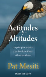 ACTITUDES Y ALTITUDES*.. | PAT MESITI