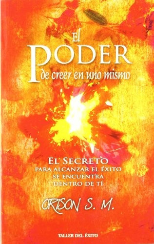 El poder de creer en uno mismo* | Orison  S. M.