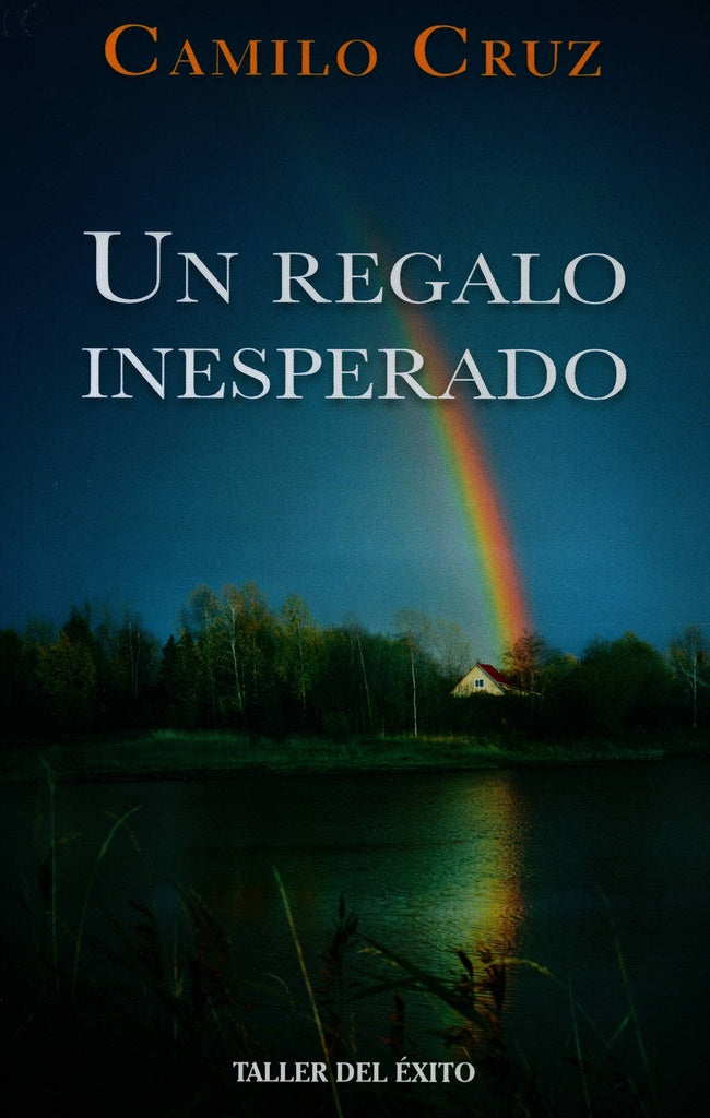 Un regalo inesperado* | Camilo Cruz