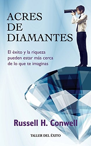 Acres de diamantes* | Russell H. Conwell