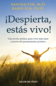 ¡Despierta, estás vivo! * | Arnold  Fox