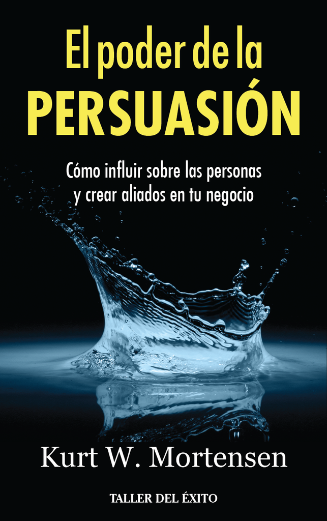 el poder de la persuasión  | Kurt Wall
