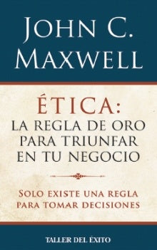 Ética* | John C. Maxwell