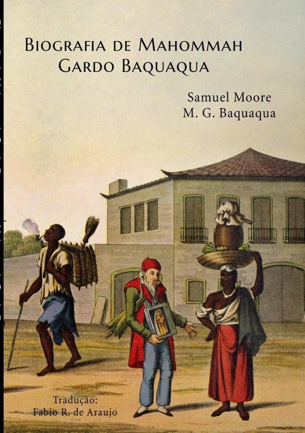 Biografia De Mahommah Gardo Baquaqua | Mahommah Gardo Baquaqua