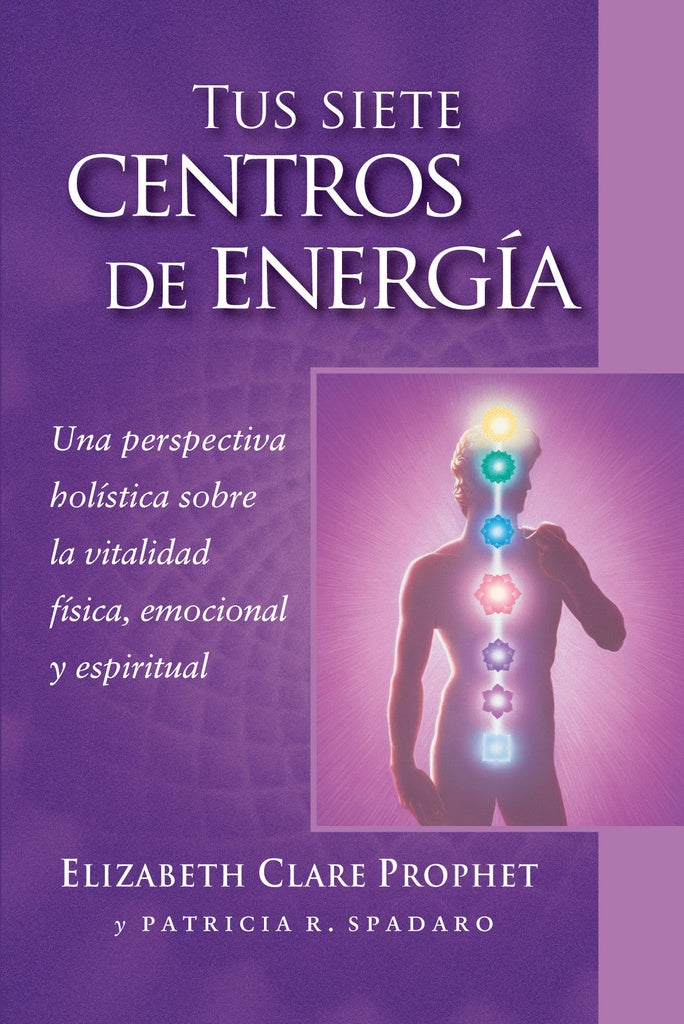 Tus siete centros de energía | R. Spadaro, Prophet y otros