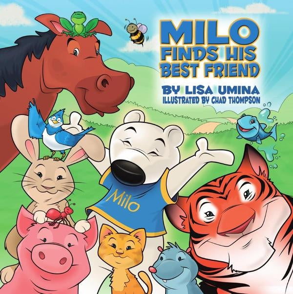 Milo Finds His Best Friend (Bilingual) | Lisa M.  Umina