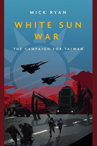 White Sun War | Mick Ryan