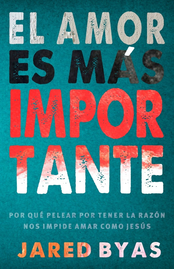 El Amor es más Importante | Jared Byas