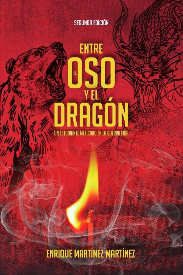 Entre el oso y el dragón |  Enrique Martínez Martínez