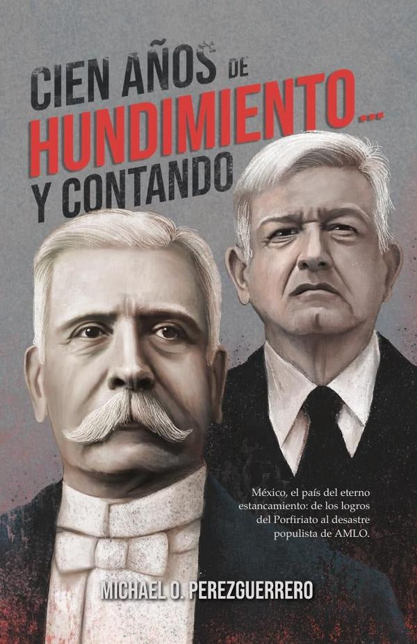 Cien años de hundimiento y contando | Michael O.  Perezguerrero