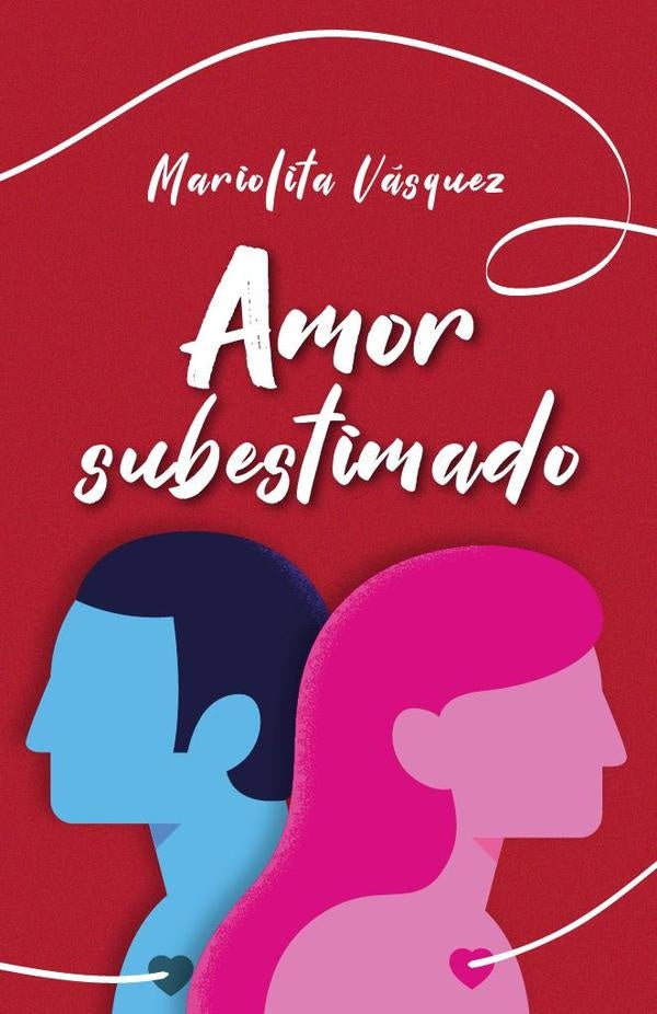 Amor subestimado | Mariolita Vásquez