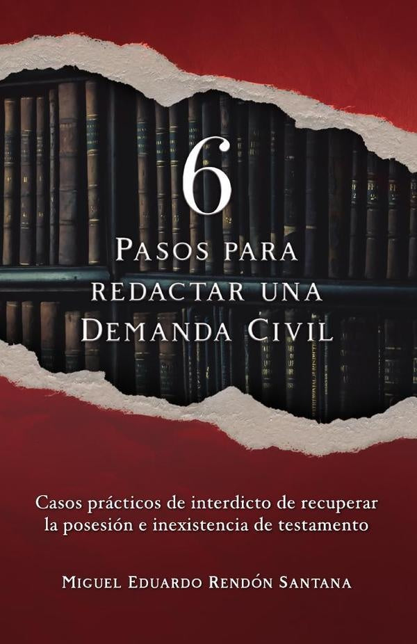 6 Pasos para redactar una Demanda Civil | Miguel Eduardo  Rendón Santana